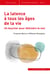 La latence à tous les âges de la vie - Un bouclier pour défendre le moi