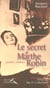 Le secret de Marthe Robin - paroles inédites