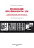 Musiques expérimentales - Une anthologie transversale d'enregistrements emblématiques