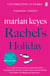 Rachel's Holiday - The heartwarming, laugh-out-loud bestseller of love and sisterhood - Now a major BBC TV series THE WALSH SISTERS