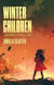 Winter Children and Other Chilling Tales - BJP Short Story Collections