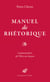 Manuel de rhétorique - Comment faire de l’élève un citoyen