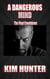 A Dangerous Mind: Book Two: The final countdown