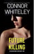 Future Killing: An Assassin Crime Fiction Short Story