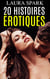 20 Histoires Érotiques