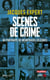 Scènes de crimes