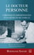 Le Docteur Personne
