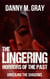 The Lingering Horrors of the Past
