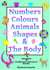 Numbers, Colours, Animals, Shapes, & The Body