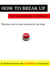 How to Break Up with Your Boyfriend or Girlfriend: Because you've been waiting far too long!