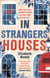 In Strangers' Houses