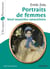Portraits de femmes : Neuf nouvelles naturalistes - Classiques et Patrimoine - 9 nouvelles naturalistes
