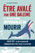 Etre avalé par une baleine, et autres façons improbables de mourir