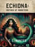 Echidna: Mother of Monsters