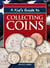A Kid's Guide to Collecting Coins