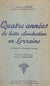 Quatre années de lutte clandestine en Lorraine (historique du Mouvement Lorraine)