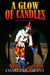 A Glow of Candles and Other Stories