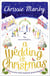 A Wedding at Christmas - A fun, festive and magical Christmas romance