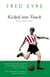 Kicked into Touch - Plus Extra Time