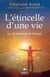 L’étincelle d’une vie - Les 13 révélations de l’énergie