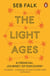 The Light Ages - A Medieval Journey of Discovery