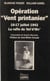 Opération «Vent printanier» (16-17 juillet 1942) - La rafle du Vel'd'hiv'