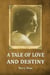 A Tale of Love and Destiny - A TALE OF LOVE AND DESTINY, #2