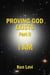 Proving God Exists Part II:  I AM
