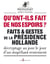 Qu'ont-ils fait de nos espoirs ?. Faits et gestes - Faits et gestes de la présidence Hollande - Décryptage au jour le jour d'un stupéfiant reniement