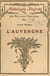 L'Auvergne - Choix de textes précédés d'une étude
