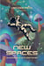 New Spaces