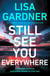 Still See You Everywhere - The page-turning crime thriller from the Sunday Times bestselling author