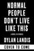 Normal People Don't Live Like This: A Novel in Stories