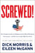 Screwed! - How Foreign Countries Are Ripping America Off and Plundering Our Economy-and How Our Leaders Help Them Do It