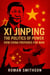 Xi Jinping: The Politics of Power. How China Prepares for War - Epicenters of Global Politics, #2