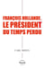 François Hollande, le président du temps perdu