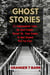 Ghost Stories: 25 Supernatural Tales  By Real People Based On True Events In And Around The Far East - Ghostly Encounters
