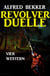 Revolver-Duelle: Vier Western