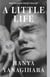 A Little Life - A Novel