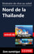 Itinéraire de rêve au soleil - Nord de la Thaïlande