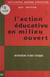 L'action éducative en milieu ouvert - Recherche d'une éthique