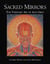 Sacred Mirrors - The Visionary Art of Alex Grey