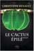 Le Cactus Épilé - Roman policier