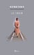 LE TRAIN - Romans durs