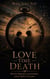Love - Time - Death - Fiktionale Autobiografie
