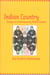 Indian Country - Essays on Contemporary Native Culture