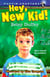 Hey, New Kid!