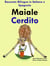 Racconto Bilingue in Spagnolo e Italiano: Maiale - Cerdito - Impara lo spagnolo, #2