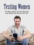 Texting Women: The Best Ways to Text Women and Make the Moves On Her