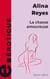 La chasse amoureuse - e-romans